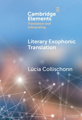Literary Exophonic Translation by Collischonn, Lúcia