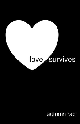 Love Survives by Rae, Autumn