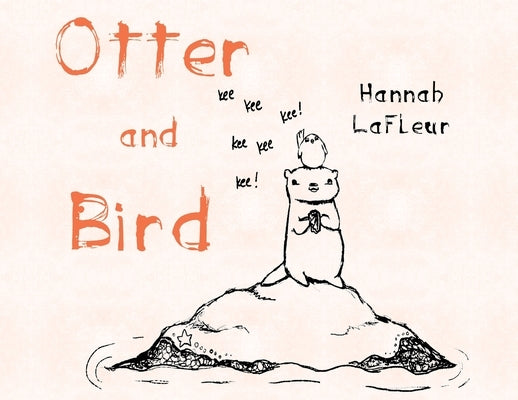 Otter and Bird by LaFleur, Hannah