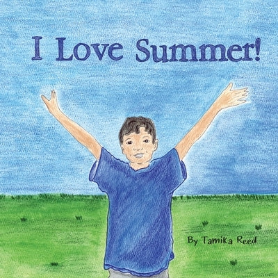I Love Summer by Reed, Tamika