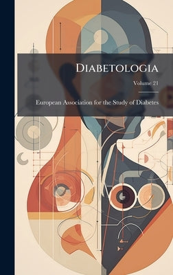 Diabetologia by European Association for the Study of