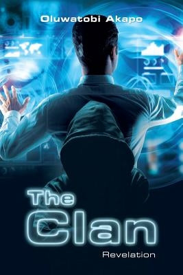 The Clan: Revelation by Akapo, Oluwatobi