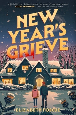 New Year's Grieve by Foscue, Elizabeth