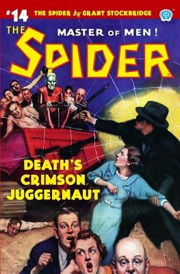 The Spider #14: Death's Crimson Juggernaut by Page, Norvell W.