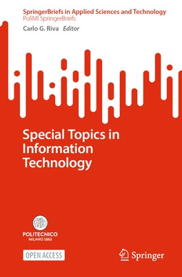 Special Topics in Information Technology by Riva, Carlo G.