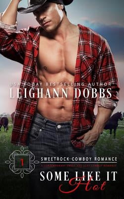 Some Like It Hot by Dobbs, Leighann