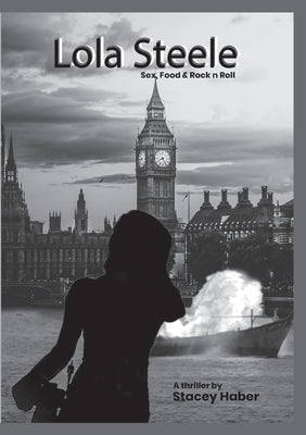Lola Steele by Haber, Stacey