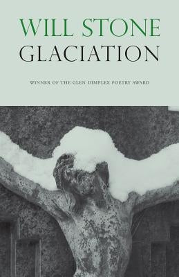 Glaciation by Stone, Will