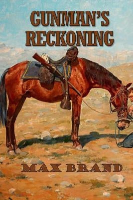 Gunman's Reckoning by Brand, Max