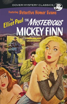 The Mysterious Mickey Finn by Paul, Elliot