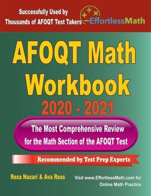 AFOQT Math Workbook 2020 - 2021: The Most Comprehensive Review for the Math Section of the AFOQT Test by Ross, Ava