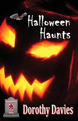 Halloween Haunts by Davies, Dorothy