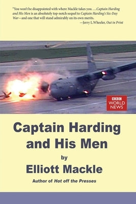 Captain Harding and His Men by Mackle, Elliott