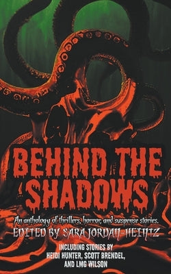 Behind the Shadows by Davis, Kevin A.
