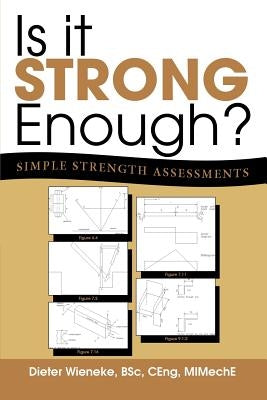 Is it Strong Enough? by Wieneke, Dieter