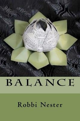 Balance by Nester, Robbi
