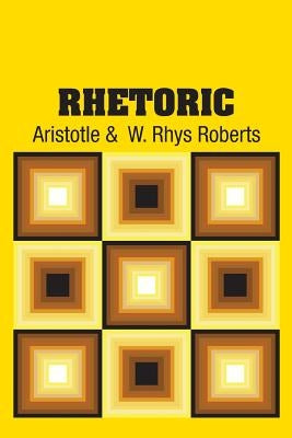 Rhetoric by Aristotle