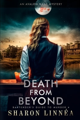 Death from Beyond: An Avalon Nash Mystery by Linnéa, Sharon