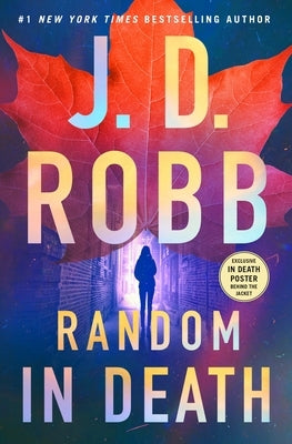 Random in Death: An Eve Dallas Novel by Robb, J. D.