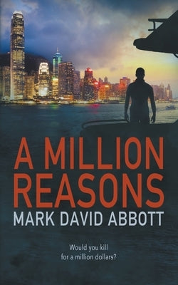 A Million Reasons by Abbott, Mark David