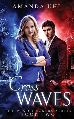 Cross Waves by Uhl, Amanda