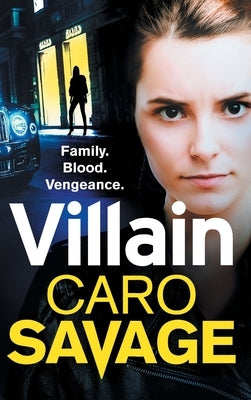 Villain by Savage, Caro