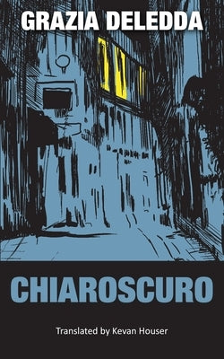 Chiaroscuro by Houser, Kevan