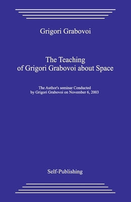 The Teaching about Space by Grabovoi, Grigori