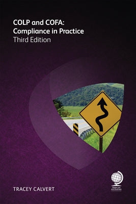 Colp and Cofa: Compliance in Practice by Calvert, Tracey