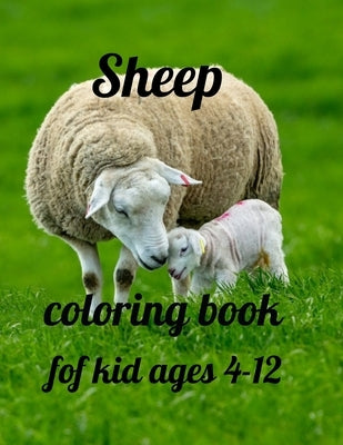 Sheep coloring book for kid ages 4-12: A Coloring Book of 35 Unique sheep Coe Stress relief Book Designs Paperback by Marie, Annie