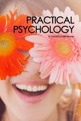 Practical Psychology by Schellhammer, Edward