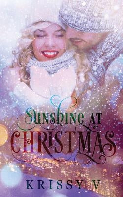 Sunshine at Christmas by V, Krissy