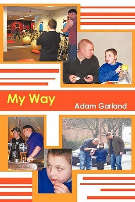 My Way by Garland, Adam