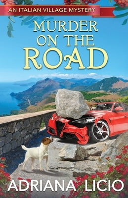 Murder on the Road by Licio, Adriana