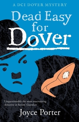 Dead Easy for Dover by Porter, Joyce