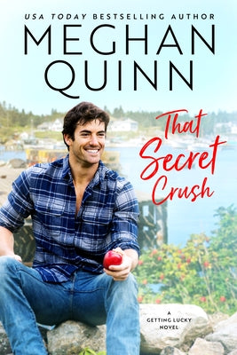 That Secret Crush by Quinn, Meghan