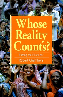Whose Reality Counts?: Putting the First Last by Chambers, Robert