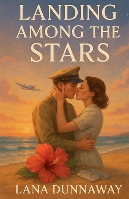Landing Among the Stars by Dunnaway, Lana
