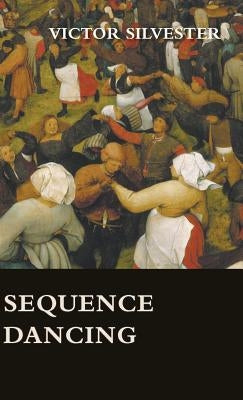Sequence Dancing by Silvester, Victor