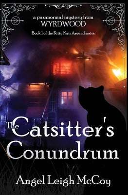 The Catsitter's Conundrum by McCoy, Angel Leigh