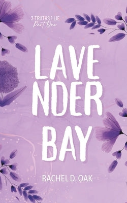 Lavender Bay by Oak, Rachel D.