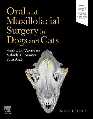Oral and Maxillofacial Surgery in Dogs and Cats by Verstraete, Frank J. M.
