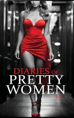 Diaries of Pretty Women by Olivo, Shery