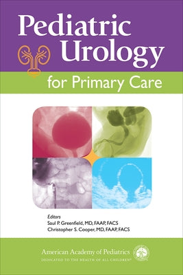 Pediatric Urology for Primary Care by Greenfield, Saul P.