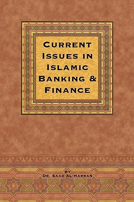 Current Issues in Islamic Banking & Finance by Saad