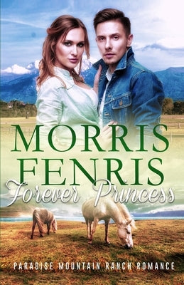 Forever Princess by Fenris, Morris