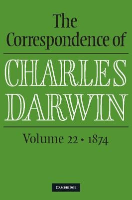 The Correspondence of Charles Darwin by Burkhardt, Frederick