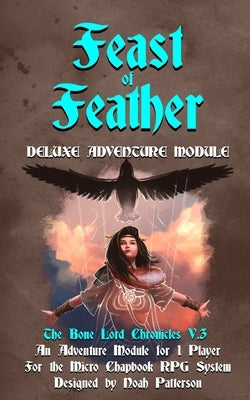 Feast of Feather: Deluxe Adventure Module by Spencer, Dean