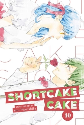 Shortcake Cake, Vol. 10, 10 by Morishita, Suu