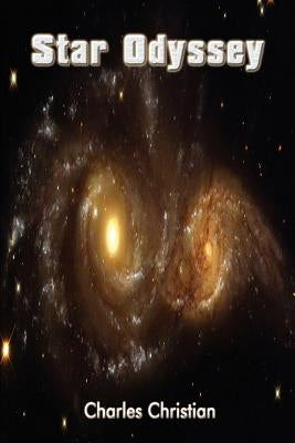 Star Odyssey by Christian, Charles